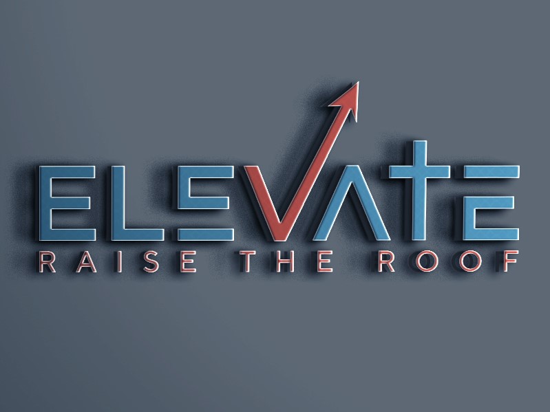 ELEVATE - RAISE THE ROOF